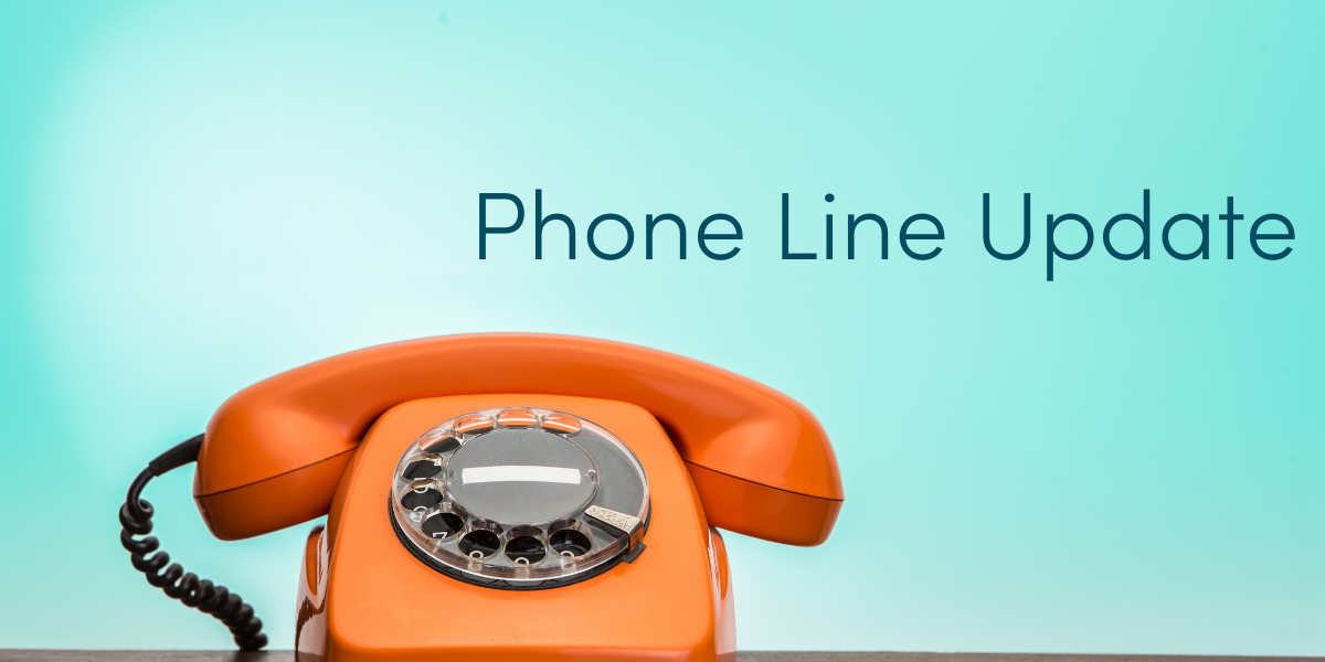 temporary changes to phone line hours