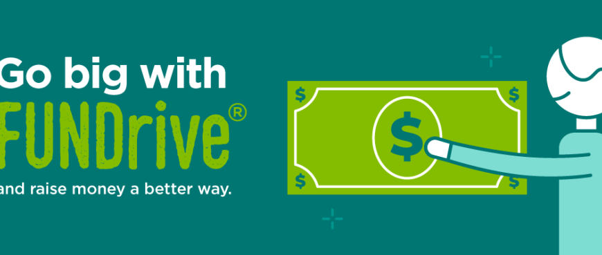 Go big with funddrive.