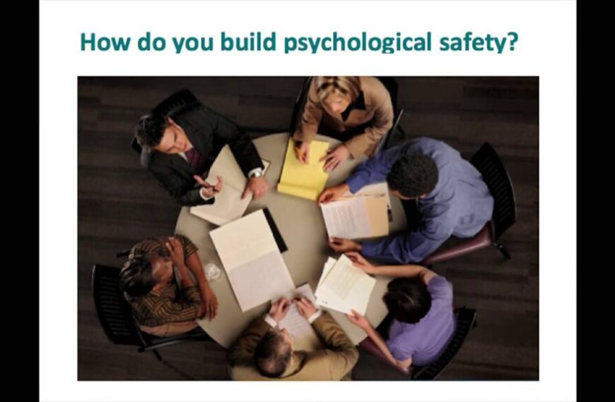 How do you build psychological safety?.