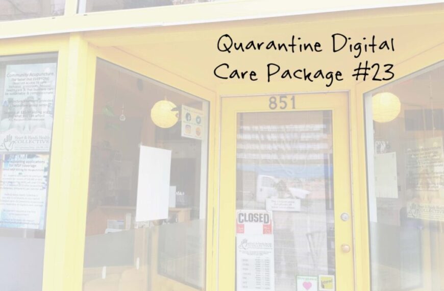 A yellow door with the words quarantine digital care package.