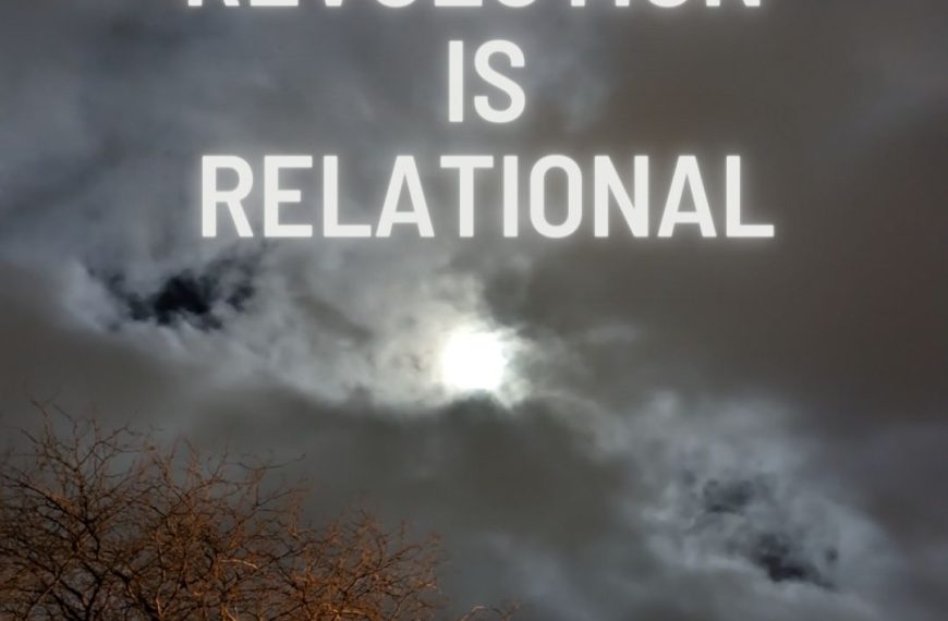 Revolution is relational.