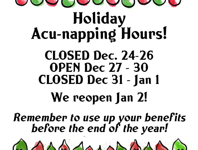 H&H Holiday Hours for 2023 now include acu napping.