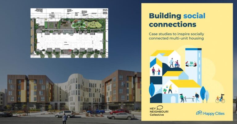 Building social connections: Case studies to inspire socially connected multi-unit housing