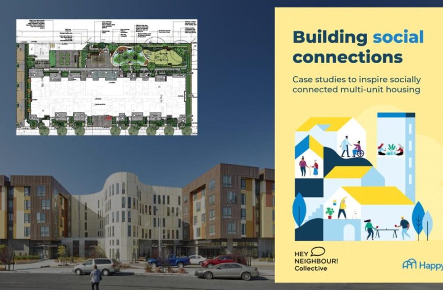 Building social connections through case studies of multi-unit housing.