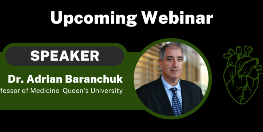 Upcoming webinar with speaker Dr. Adrian Barachk discussing Lyme carditis diagnosis and treatment.