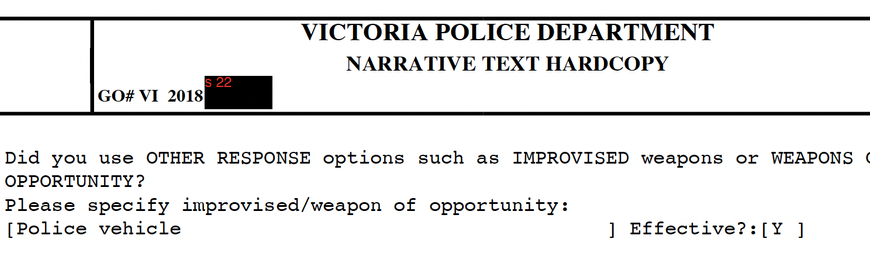 “They could have killed the man”: Police cars as weapons