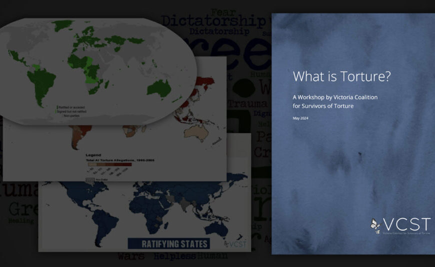What is torture? A workshop by Victoria Coalition for Survivors of Torture