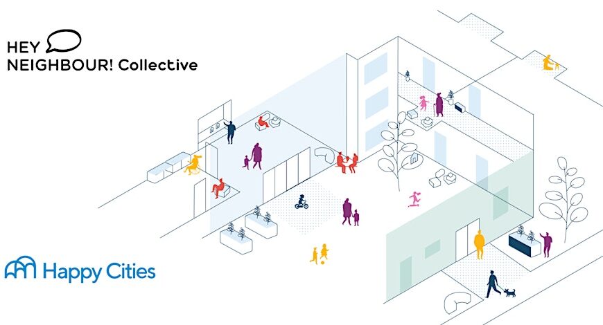 Illustration of a communal living space with various people interacting. The text reads "Hey Neighbour! Collective" and "Housing That Connects Us for Happy Cities.
