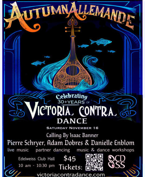Poster for Victoria's Autumn Allemande, celebrating 30+ years of Contra Dance. Features a mandolin, fish, and waves. Join us Saturday, November 16. Tickets: $45 at victoriacontradance.com.