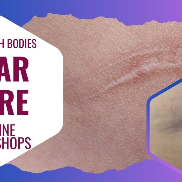 Self Touch Scar Care Workshop this Weekend!