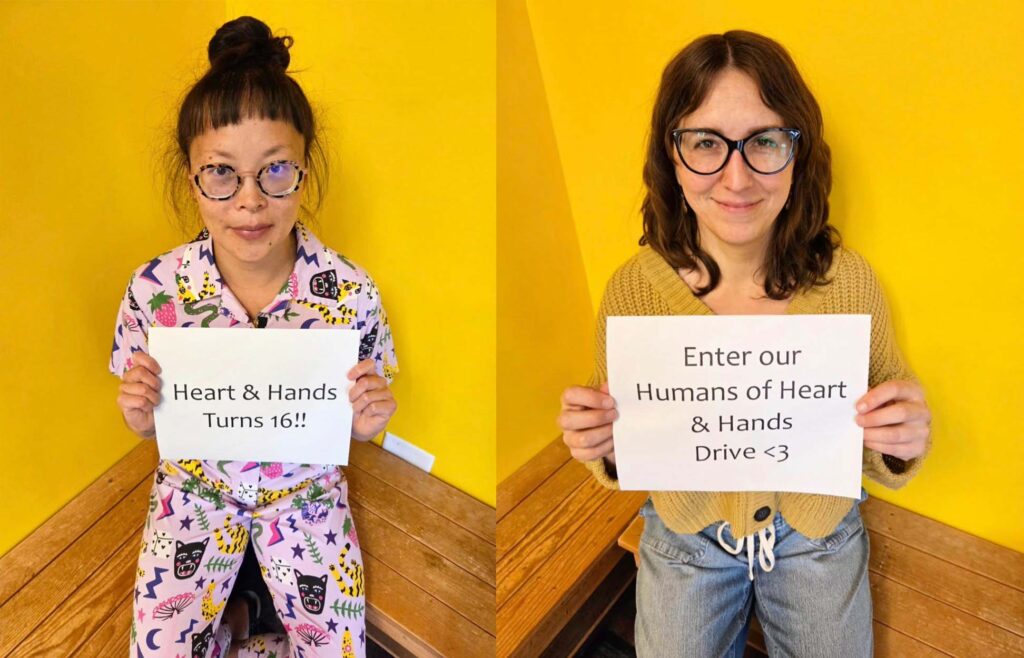 H&H turns 16: enter our Humans of Heart & Hands Drive!